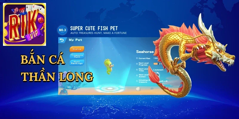 ban-ca-than-long-1