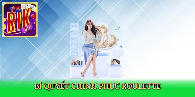 bi-quyet-chinh-phuc-roulette-4