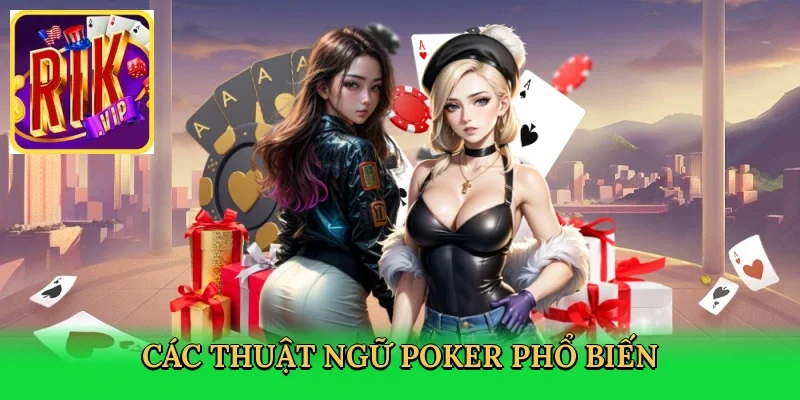 cac-thuat-ngu-poker-pho-bien-4