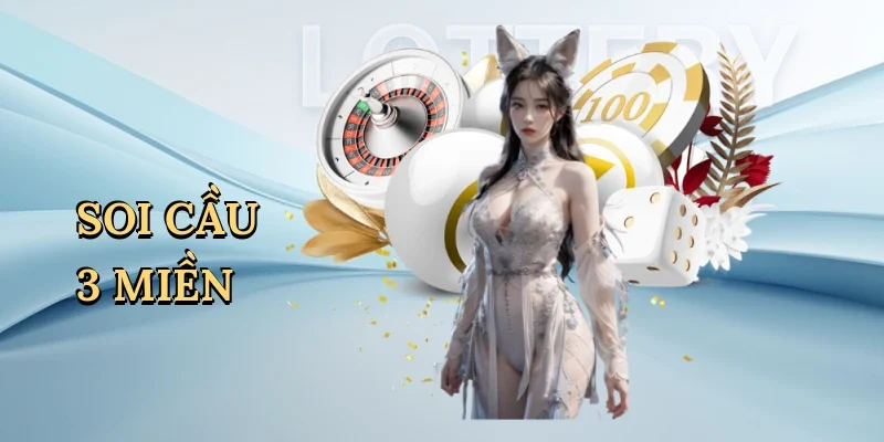 soi cầu 3 miền