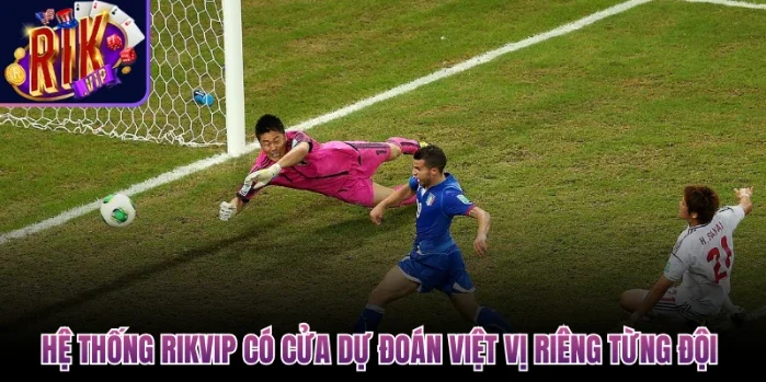 Hệ thống Rikvip có cửa dự đoán việt vị riêng từng đội 